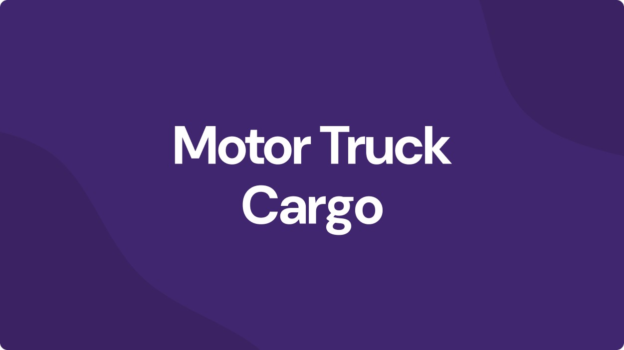Motor Truck Cargo Insurance: