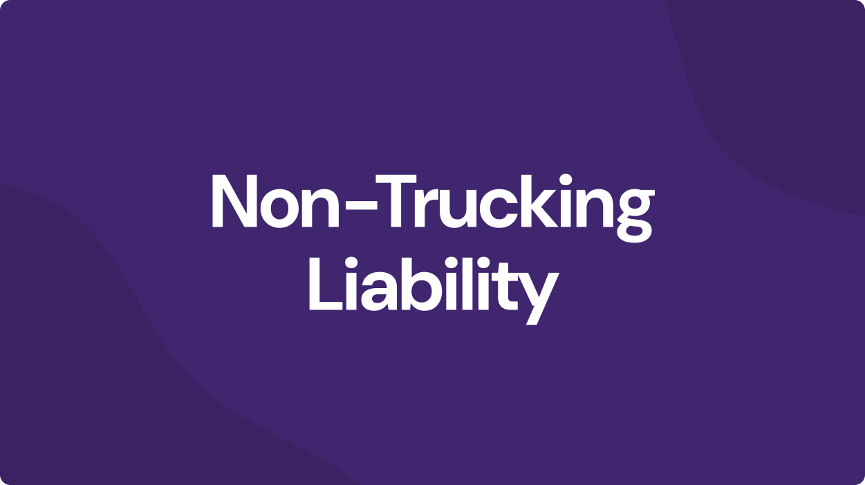 Non-Trucking Liability Insurance: